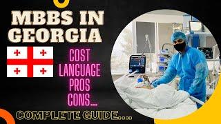 MBBS In Georgia  Do Not Study In Georgia Without Watching This Video Detailed Video @medlifefusion