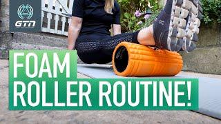 Why & How To Use A Foam Roller  Full Body Foam Rolling Routine