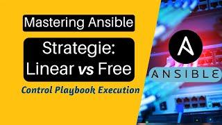 Ansible Strategies Linear vs Free For faster Playbook executions  Difference explained with example