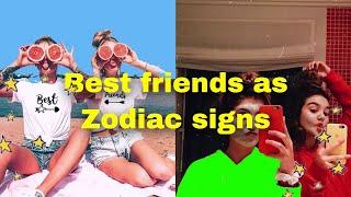 Zodiac signs that are meant to be Best friends