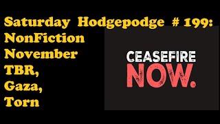 Saturday Hodgepodge 199  NonFiction November TBRPOP Gaza  Torn