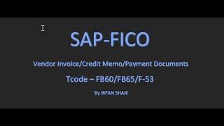 Creation of Vendor Invoice Credit memo and payment document