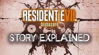 Resident Evil 7 - Story Explained