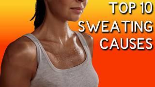 Excessive Sweating Top 10 Causes and treatment