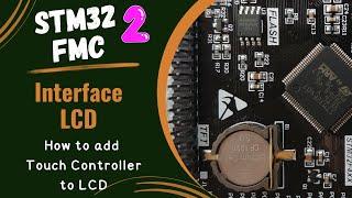 STM32 FSMC  LCD PART 2  Add touch Interface