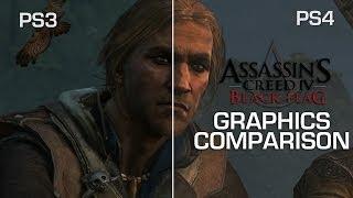 Assassins Creed IV Graphics Comparison PS3 vs PS4 - Is it worth the wait?