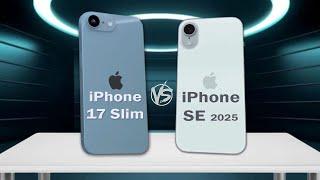 Iphone SE 4 2025 Vs Iphone 17 Slim  Comparison Leaks