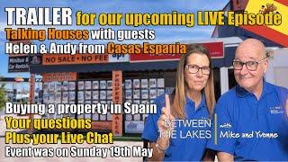 Trailer - for our Livestream Talking Houses with Property Experts Helen & Andy from Casas Espania