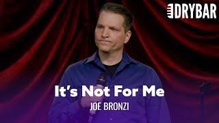 Hiking Just Isnt For Everyone. Joe Bronzi - Full Special