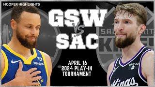 Golden State Warriors vs Sacramento Kings Full Game Highlights  2024 NBA Play-In Tournament