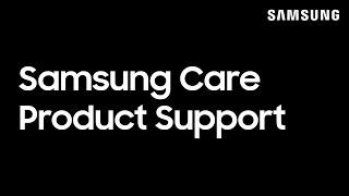 Samsung Care is here to help  Samsung US