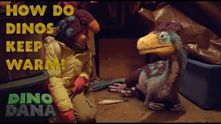 How do Dinos Keep Warm?  Best of Dino Dana