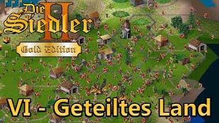Die Siedler II - Gold Edition - Römische Kampagne - VI - Geteiltes Land  Deutsch
