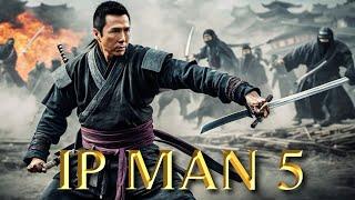 Ip Man 5  2024  Donnie Yen Movie Fact  Wu Yue Vanness Wu Scott Adkins  Review And Fact