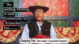 Daaying Pao  Filmmaker  Arunachal Pradesh Exploring the Misings