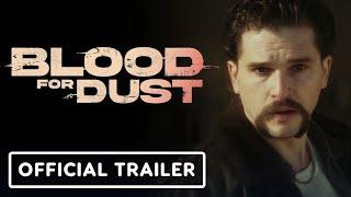 Blood for Dust - Exclusive Trailer 2024 Kit Harington Scoot McNairy