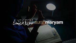 Surah Maryam Full Merdu Beautiful Quran Recitation  Tadabbur Daily