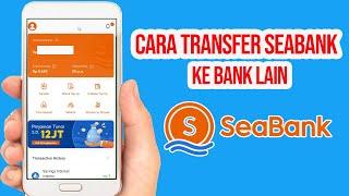 Cara Transfer Seabank ke CIMB NiagaBank Lain