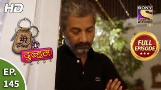 Mere Dad Ki Dulhan - Ep 145 - Full Episode - 21st September 2020