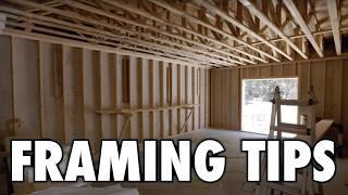 3 Tips during the framing process of your home