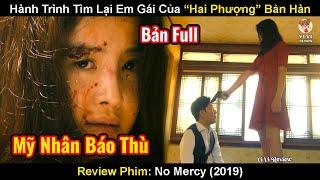 Hành Trình Tìm Lại Em Gái Và Vạch Trần Tội Ác Của Hai Phượng Bản Hàn  Review Phim Báo Thù 2019