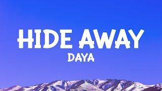 @daya - Hide Away Lyrics