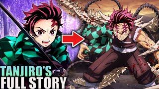 Tanjiros Amazing Full Story Explained from Demon Slayer