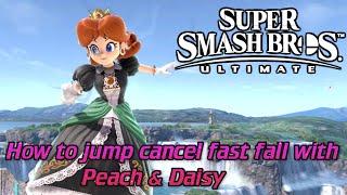 How to jump cancel fast fall JCFF with Peach and Daisy  Super Smash Bros. Ultimate 