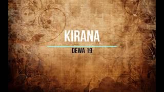 LIRIK LAGU KIRANA - DEWA 19