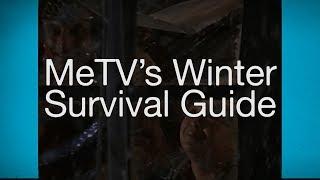 MeTVs Winter Survival Guide