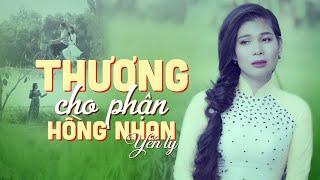 Thương Cho Phận Hồng Nhan - Yến Ly  OFFICIAL MUSIC VIDEO 4K