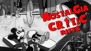 Nostalgia Critic Riffs - Mickey Mouse and The Mad Doctor