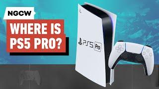 Where Is PS5 Pro? - Next-Gen Console Watch