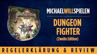 DUNGEON FIGHTER Zweite Edition – Regelerklärung und Review – MICHAEL WILL SPIELEN