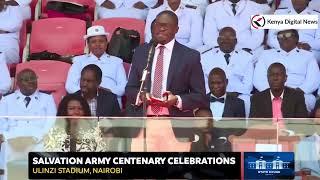 Governor Sakajas amazing remarks during Salvation Army Centenary Celebrations at Ulinzi Stadium