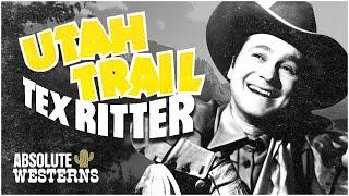 Tex Ritter in Classic Western  The Utah Trail 1938