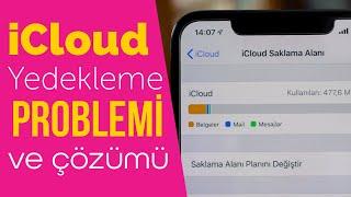 iPhone’u iCloud’a yedekleme sorunu Ne yapmalı?