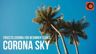 Corona For Beginner #3 - Corona Sky - Corona Render Free Tutorial Lesson