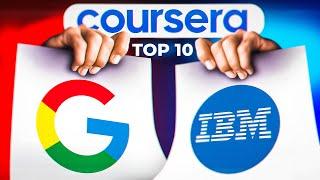 Top 10 Coursera Courses YOU NEED TO TAKE in 2024 Google + IBM Certifications