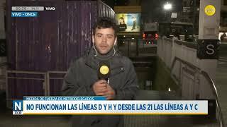 No funcionan las líneas D y H y desde las 21 las líneas A y C │N2030│19-06-24