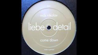 Nick Nikolov - Come Down