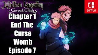 Jujutsu Kaisen Cursed Clash - Chapter 1 End the Curse Womb - Nintendo Switch Gameplay