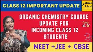 Organic Chemistry Course for incoming Class 12 Students