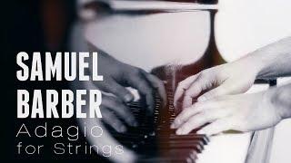 Samuel Barber - Adagio for Strings Arr. For Piano Solo