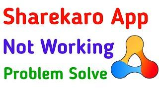 How To Fix Sharekaro App Not Working And Network Connection Problem In Android & IOS