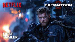 Extraction 3 - First Trailer 2025  NETFLIX   Idris Elba & Chris Hemsworth