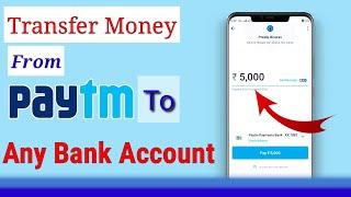 How to Transfer Money From Paytm to Bank Account 