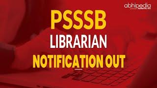 PSSSB RECRUITMENT  SCHOOL LIBRARIAN  750 VACANCIES  NOTIFICATION OUT