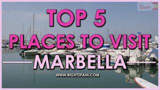 Top 5 Places to Visit In Marbella Spain 2016.