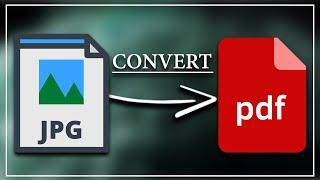 How to convert image to PDF? Convert JPG to PDF format Online